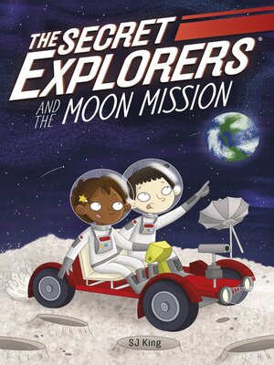cover image of The Secret Explorers and the Moon Mission